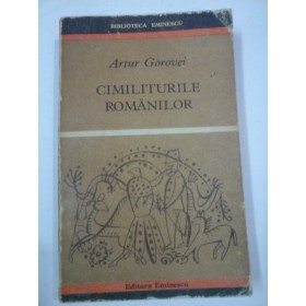 CIMILITURILE  ROMANILOR  -  Artur  GOROVEI